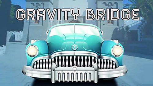 download Gravity bridge apk